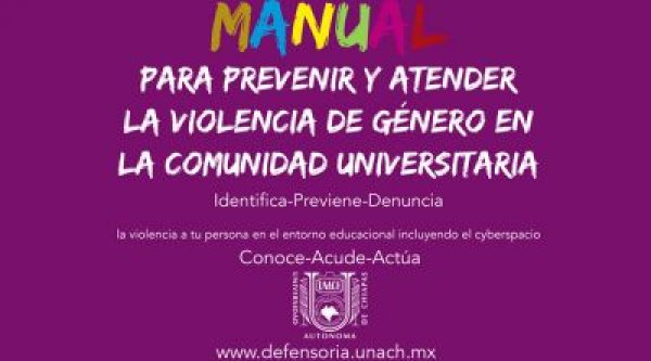 Manual para prevenir y atender la violencia de género en la comunidad universitaria